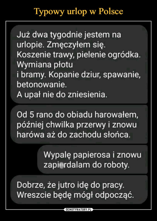 
    Typowy urlop w Polsce