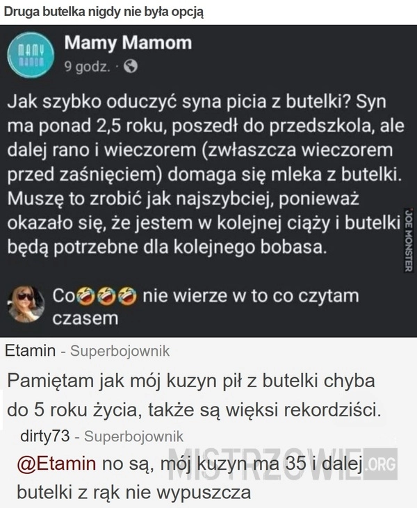 
    Druga butelka nigdy nie była opcją