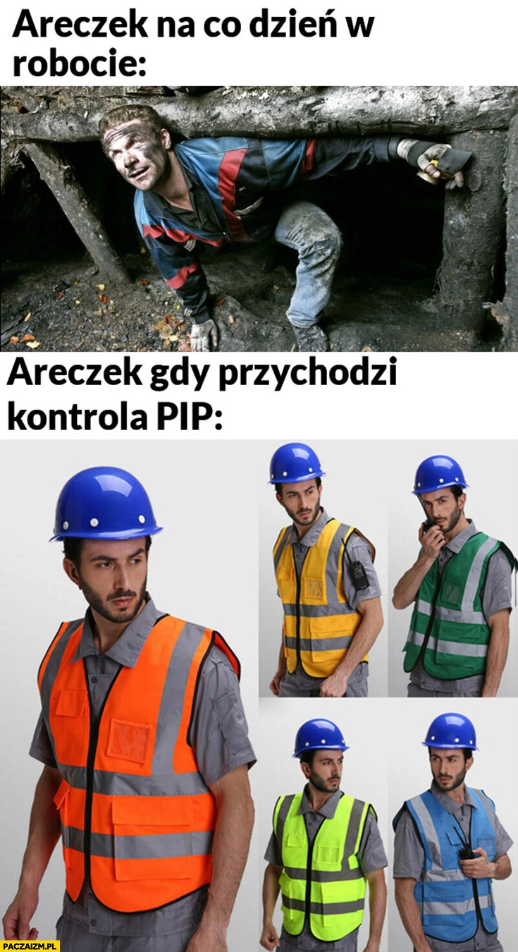 
    Areczek na co dzień w robocie vs Areczek gdy przychodzi kontrola PIP porownanie