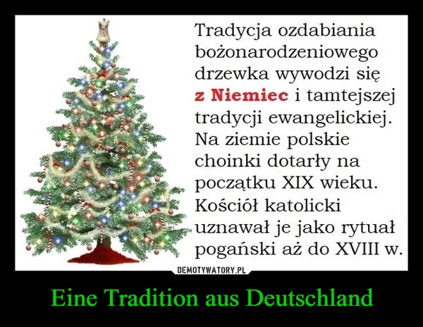 
    Eine Tradition aus Deutschland