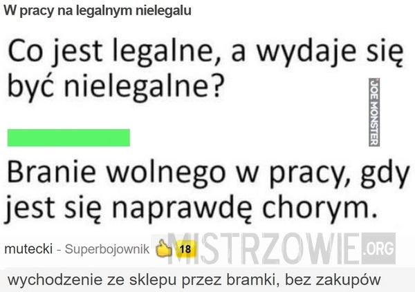 
    
			W pracy na legalnym nielegalu					