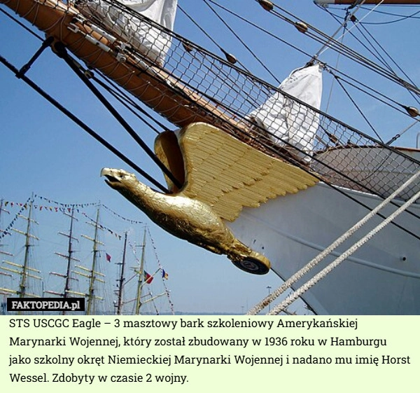
    STS USCGC Eagle – 3 masztowy bark szkoleniowy Amerykańskiej Marynarki Wojennej,