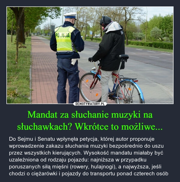 
    Mandat za słuchanie muzyki na słuchawkach? Wkrótce to możliwe...