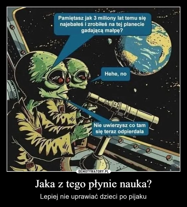 
    Jaka z tego płynie nauka?