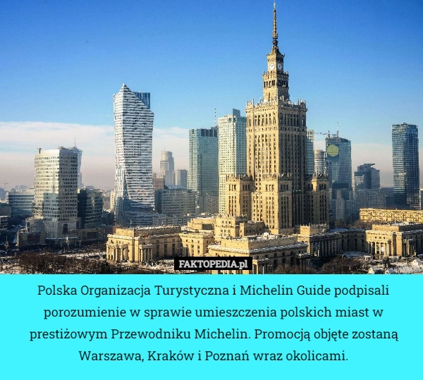 
    Polska Organizacja Turystyczna i Michelin Guide podpisali porozumienie w