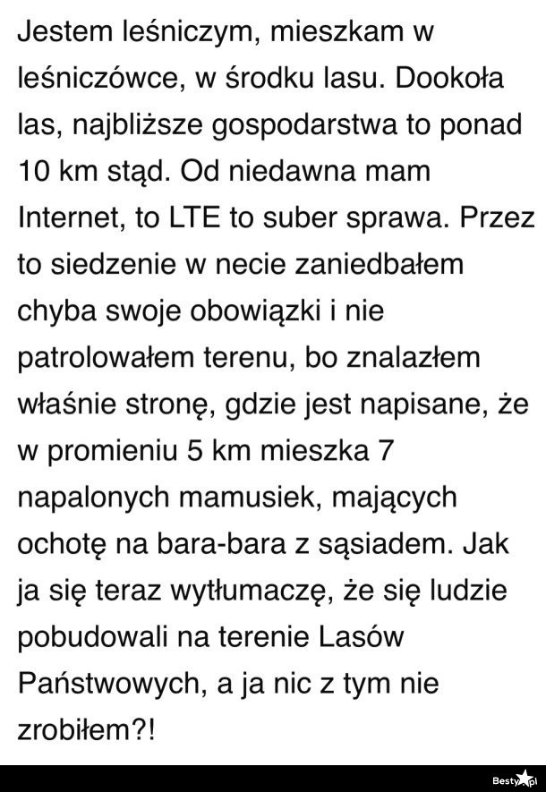 
    Z życia leśniczego 