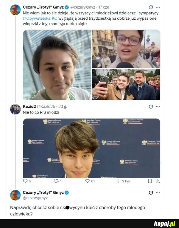 
    'ja mogę kpić, ty nie'