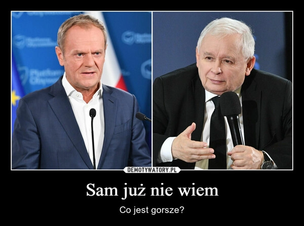 
    Sam już nie wiem