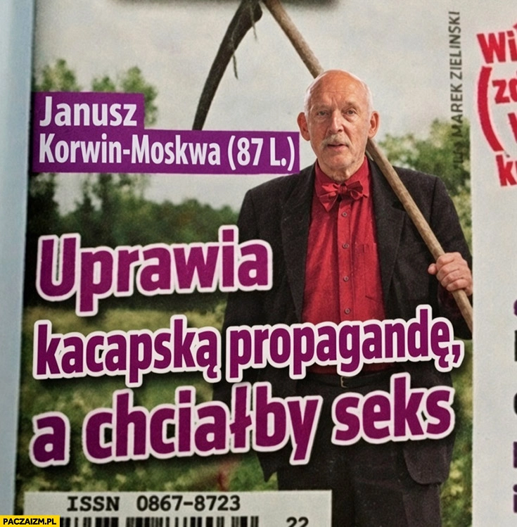 Janusz Korwin-Moskwa uprawia kacapska propagandę a chciałby keks