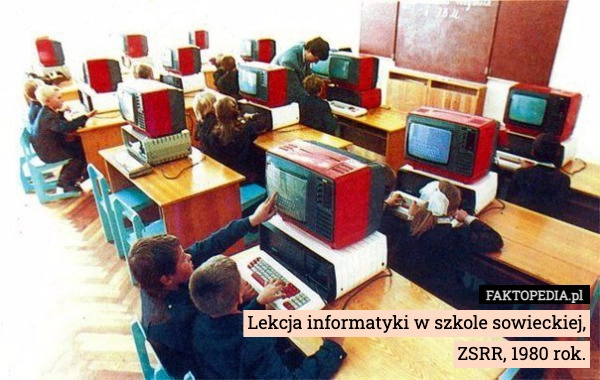 
    Lekcja informatyki w szkole sowieckiej,
ZSRR, 1980 rok.