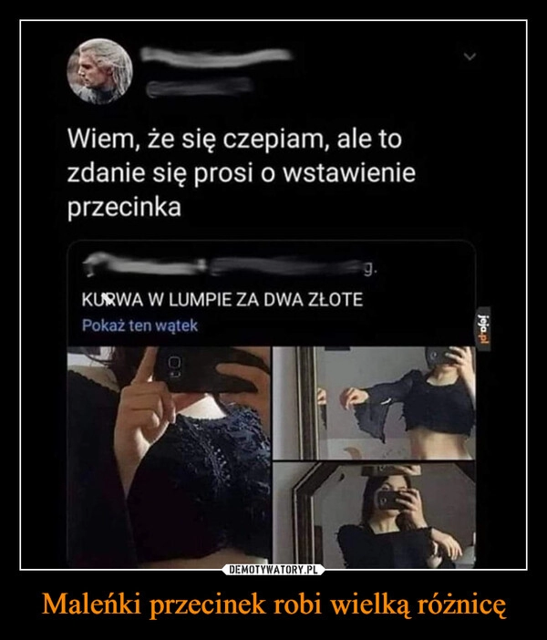 
    Maleńki przecinek robi wielką różnicę