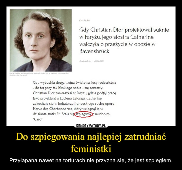 
    Do szpiegowania najlepiej zatrudniać feministki 