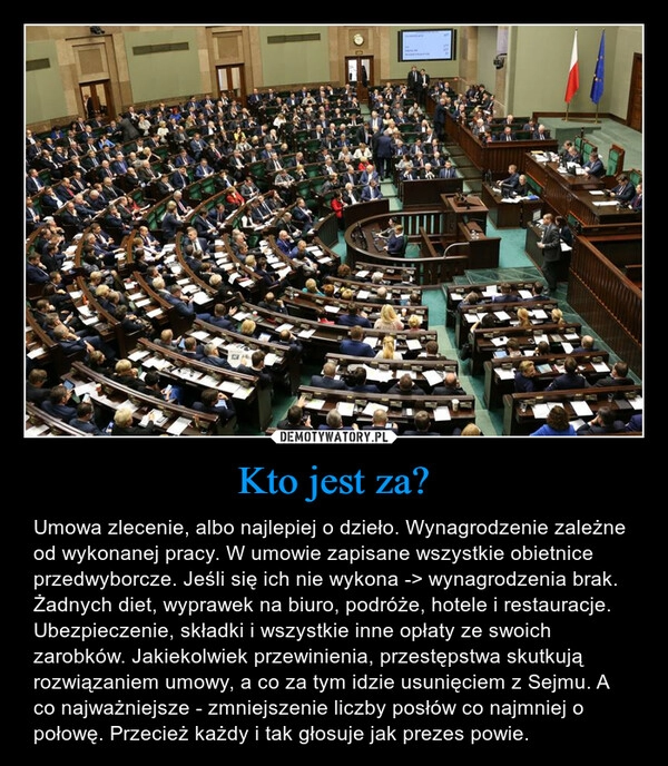 
    Kto jest za?