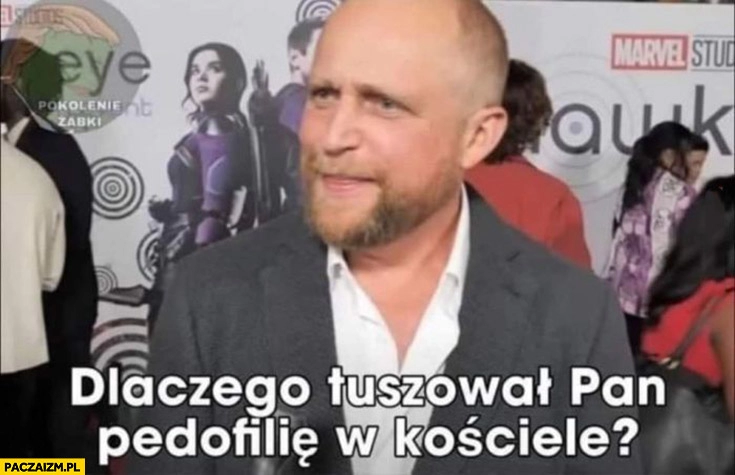 
    Piotr Adamczyk dlaczego tuszował pan pedofilię w kościele?