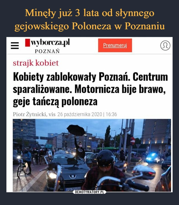 
    Minęły już 3 lata od słynnego gejowskiego Poloneza w Poznaniu