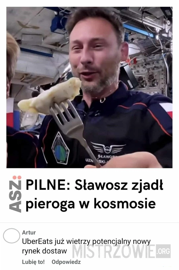 
    Pierogi w kosmosie