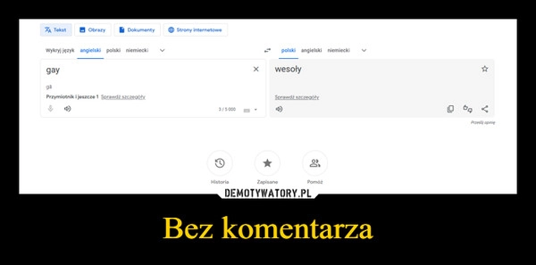 
    Bez komentarza