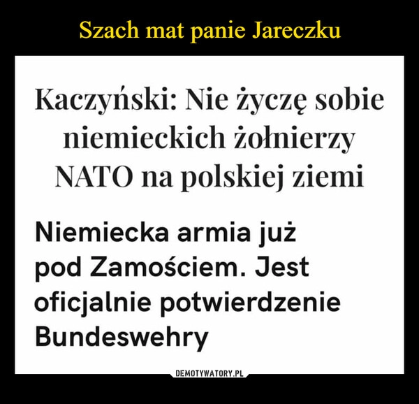 
    Szach mat panie Jareczku 