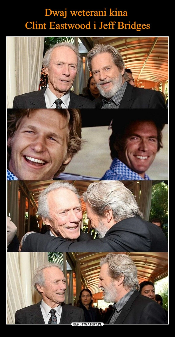 
    Dwaj weterani kina 
Clint Eastwood i Jeff Bridges