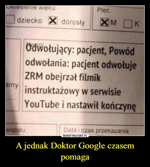 
    A jednak Doktor Google czasem pomaga