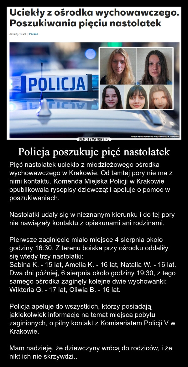 
    Policja poszukuje pięć nastolatek