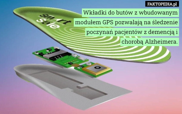 
    Wkładki do butów z wbudowanym modułem GPS pozwalają na śledzenie poczynań