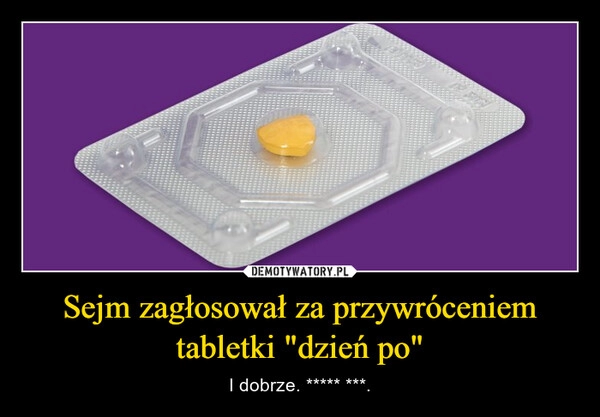 
    Sejm zagłosował za przywróceniem tabletki "dzień po"