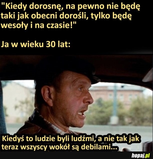 
    Kiedyś to było