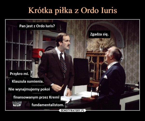 
    Krótka piłka z Ordo Iuris 