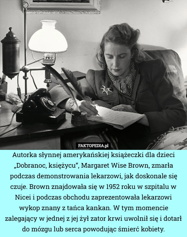 
    Autorka słynnej amerykańskiej książeczki dla dzieci „Dobranoc, księżycu”,