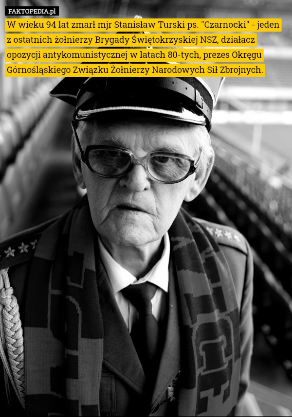 
    W wieku 94 lat zmarł mjr Stanisław Turski ps. "Czarnocki" - jeden