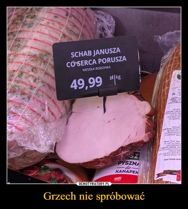 
    Grzech nie spróbować