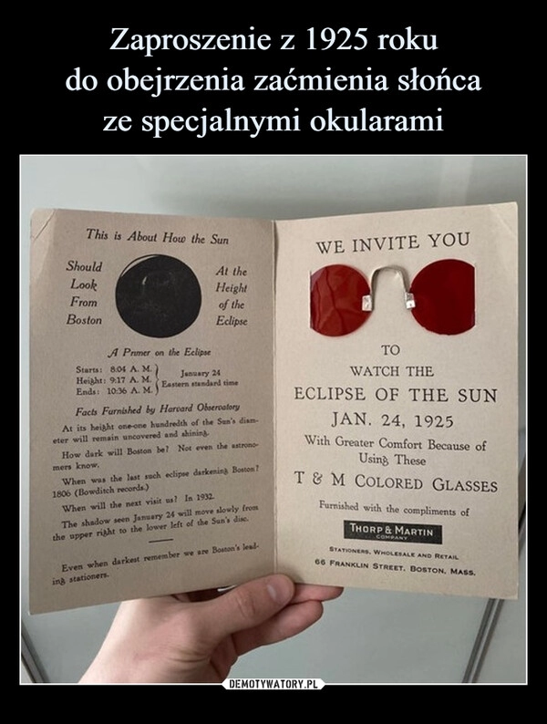 
    Zaproszenie z 1925 roku
do obejrzenia zaćmienia słońca
ze specjalnymi okularami