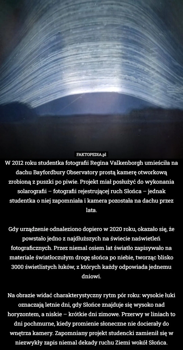 
    W 2012 roku studentka fotografii Regina Valkenborgh umieściła na dachu Bayfordbury