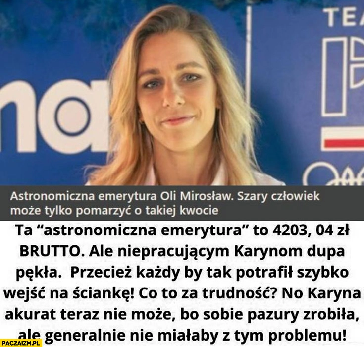 
    Aleksandra Mirosław astronomiczna emerytura 4203 zł brutto Karynom dupa pękła