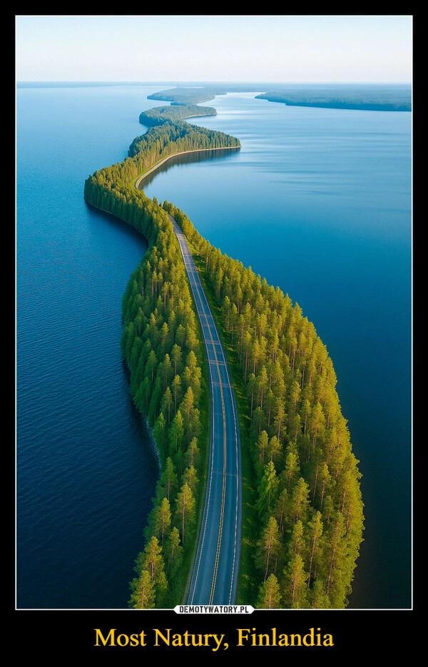 
    Most Natury, Finlandia
