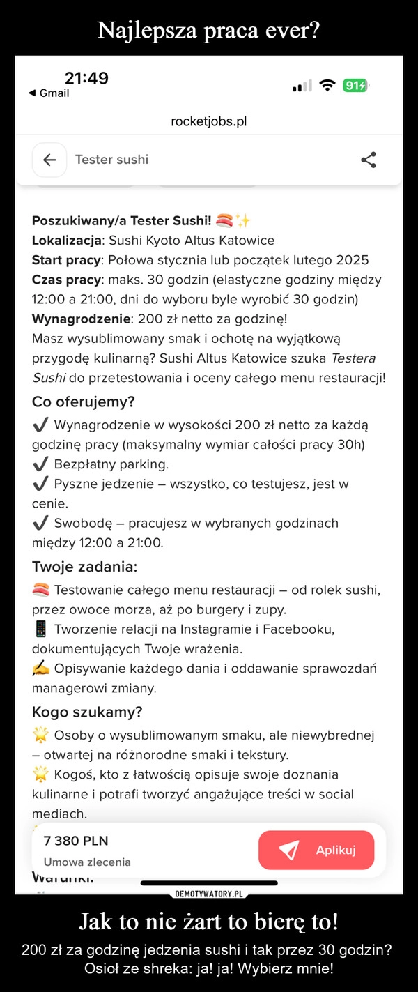 
    Najlepsza praca ever? Jak to nie żart to bierę to!