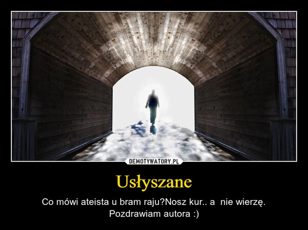 
    Usłyszane