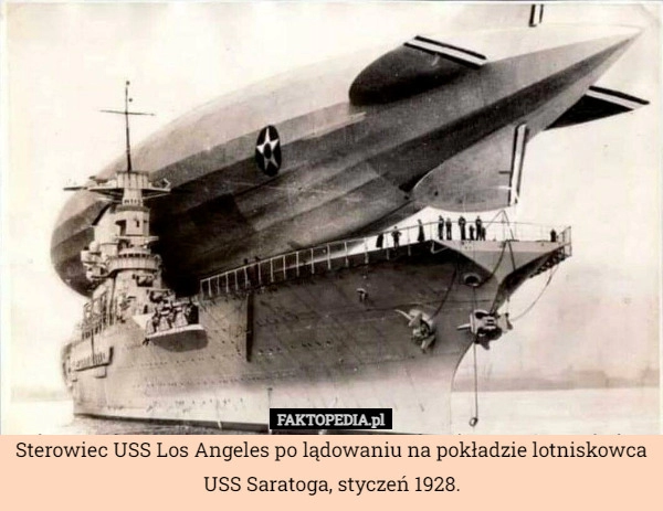 
    Sterowiec USS Los Angeles po lądowaniu na pokładzie lotniskowca USS Saratoga,