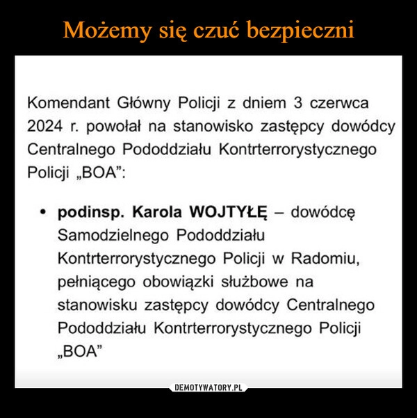 
    Możemy się czuć bezpieczni