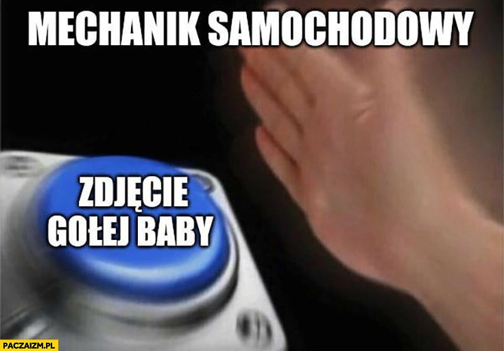 
    Mechanik samochodowy zdjęcie gołej baby przycisk