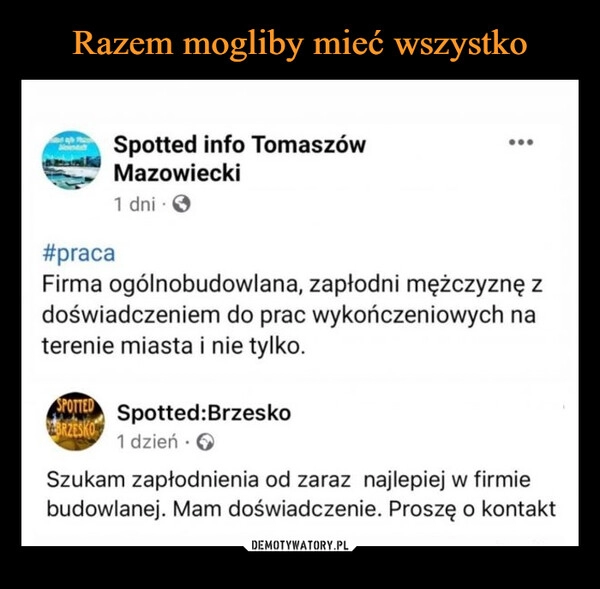 
    Razem mogliby mieć wszystko 