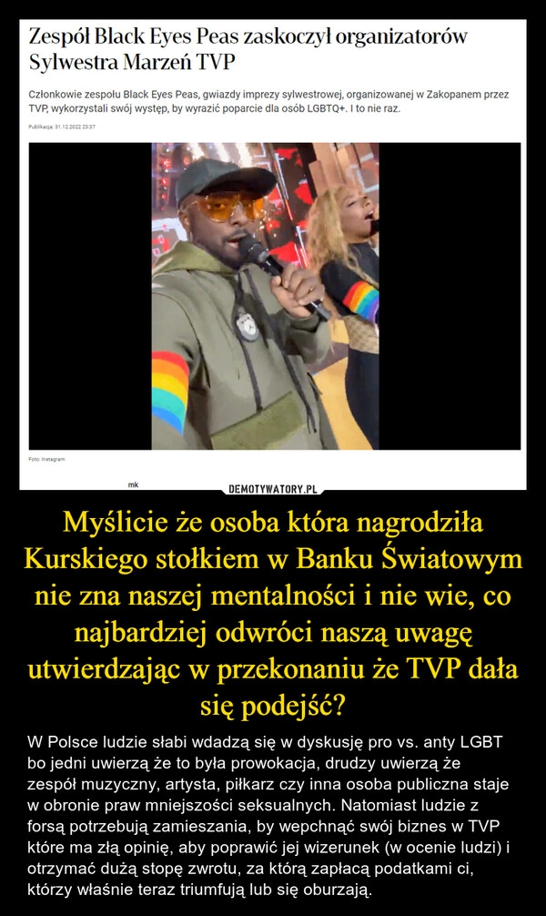 
    Myślicie że osoba która nagrodziła Kurskiego stołkiem w Banku Światowym nie zna naszej mentalności i nie wie, co najbardziej odwróci naszą uwagę utwierdzając w przekonaniu że TVP dała się podejść? 