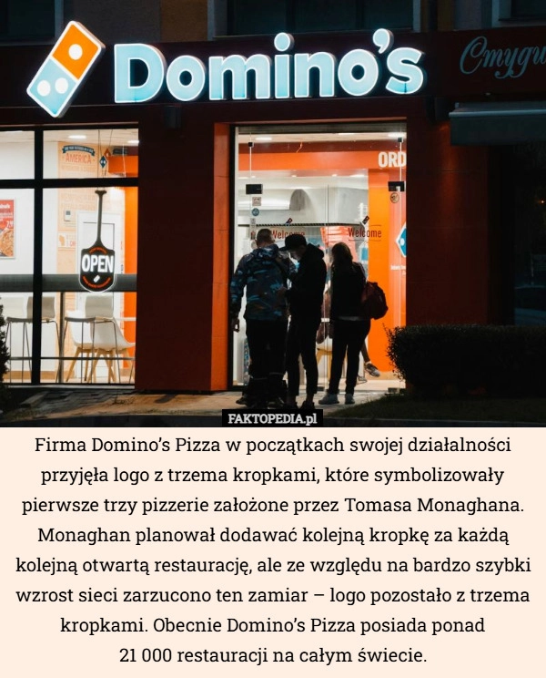 
    Firma Domino’s Pizza w początkach swojej działalności przyjęła logo z trzema...