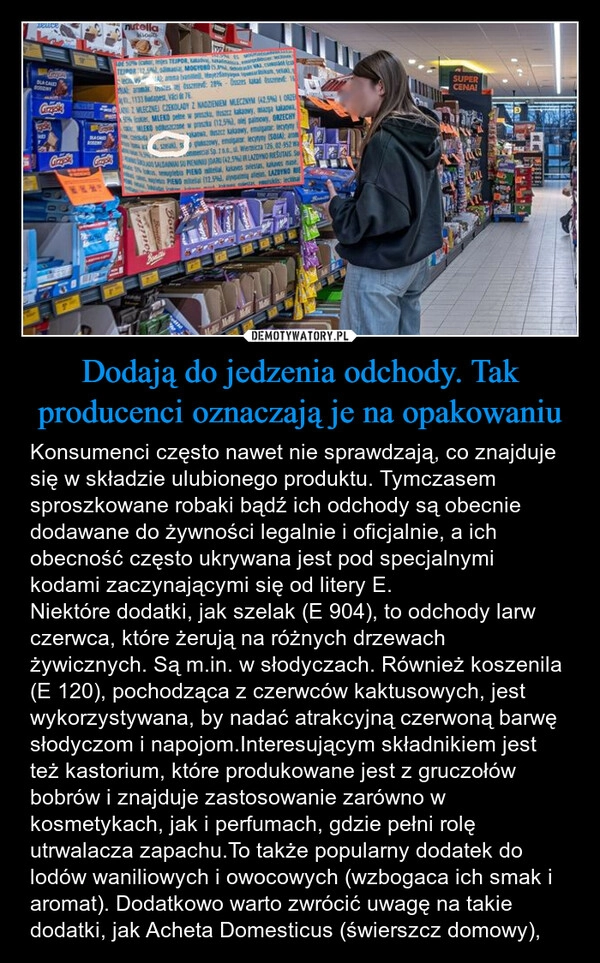 
    Dodają do jedzenia odchody. Tak producenci oznaczają je na opakowaniu