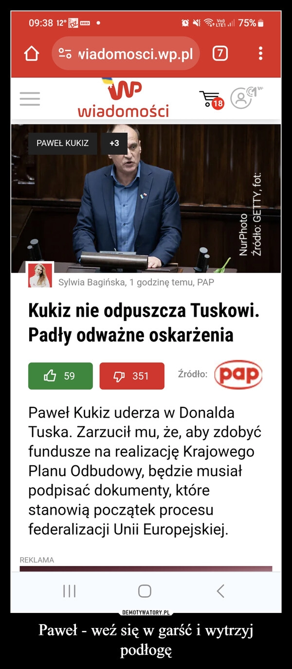 
    Paweł - weź się w garść i wytrzyj podłogę