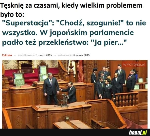 
    To nie znaczy, ze tęsknię za PO