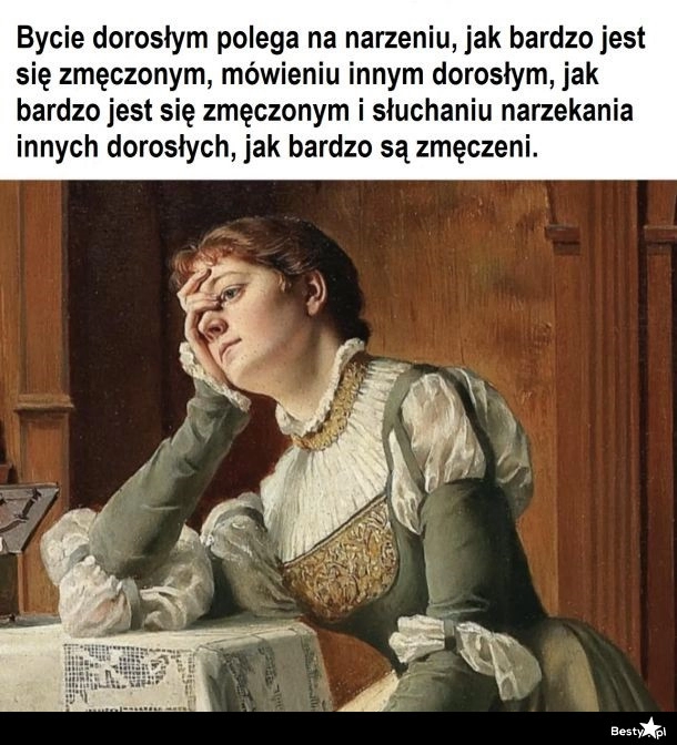 
    Bycie dorosłym 