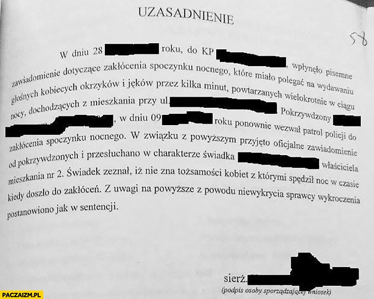 
    Zawiadomienie na policji: świadek zeznał, że nie zna tożsamości kobiet, z którymi spędził noc w czasie kiedy doszło do zakłóceń – niewykrycie sprawcy