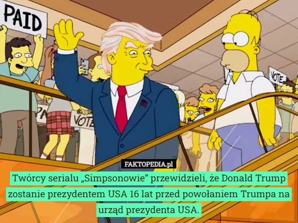 
    Twórcy serialu „Simpsonowie” przewidzieli, że Donald Trump zostanie prezydentem